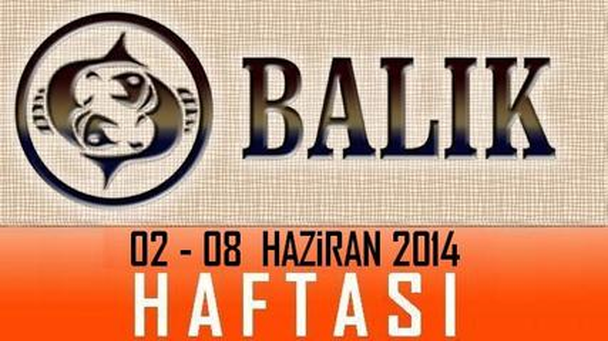 Balık Burcu Haftalık Burç ve Astroloji Yorumu Videosu, 02-08 Haziran 2014, Astroloji Uzmanı Demet...