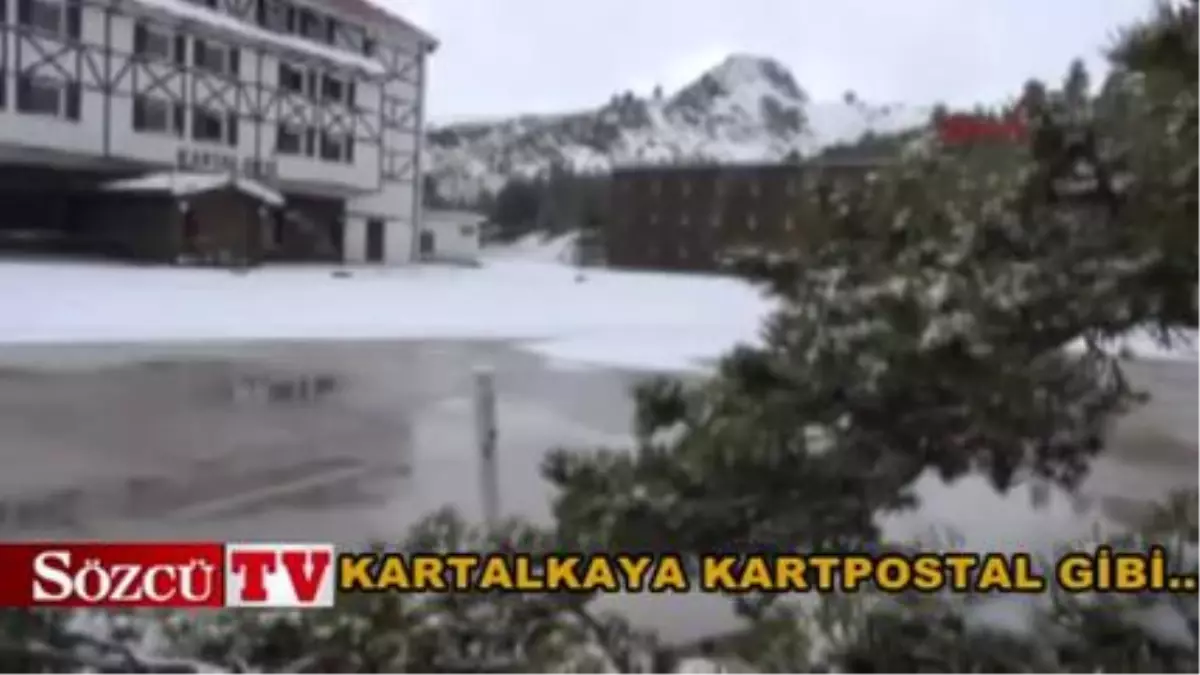 Kartalkaya Kartpostal Gibi...