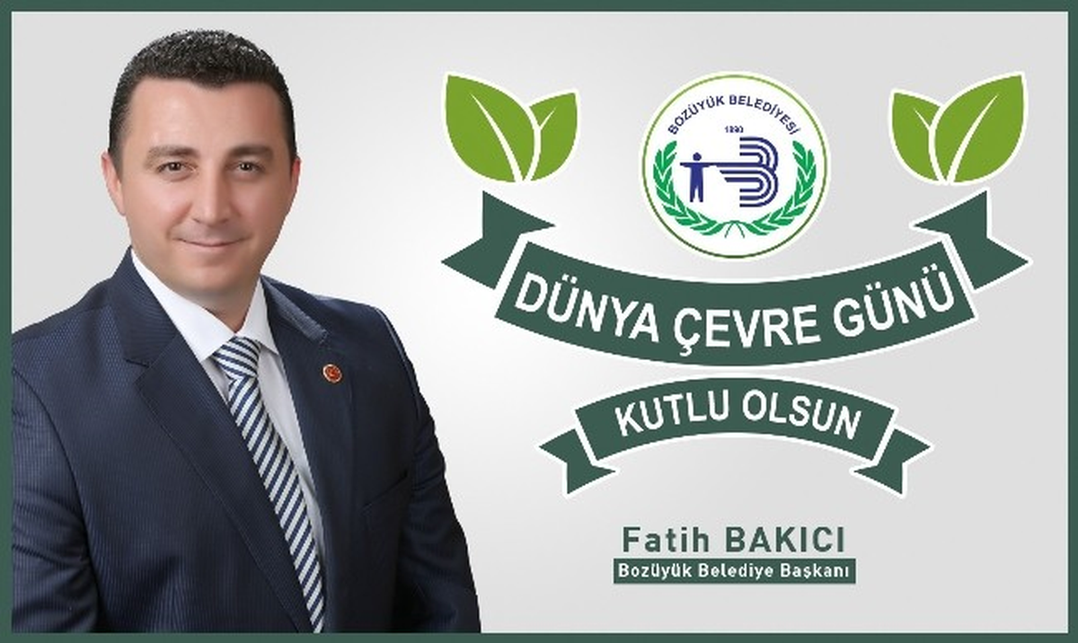 Başkan Bakıcı\'nın Çevre Günü Mesajı