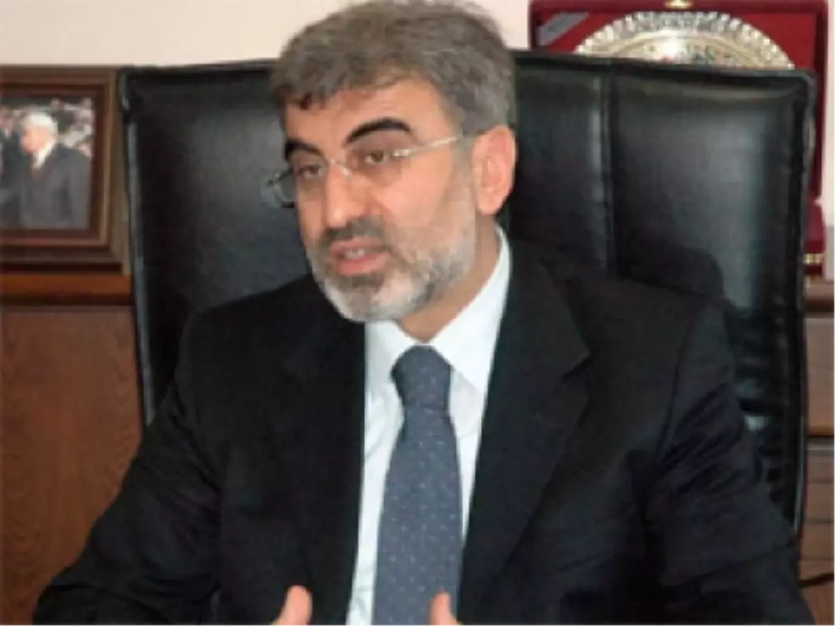 Enerji ve Tabii Kaynaklar Bakanı Yıldız Açıklaması