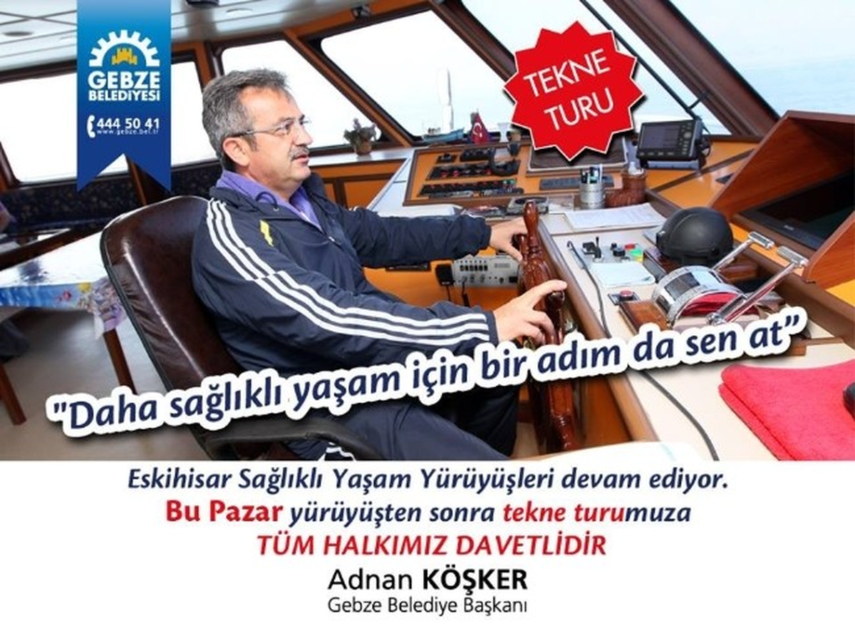 Başkan Köşker\'den Yürüyüşe ve Tekne Turuna Davet Var