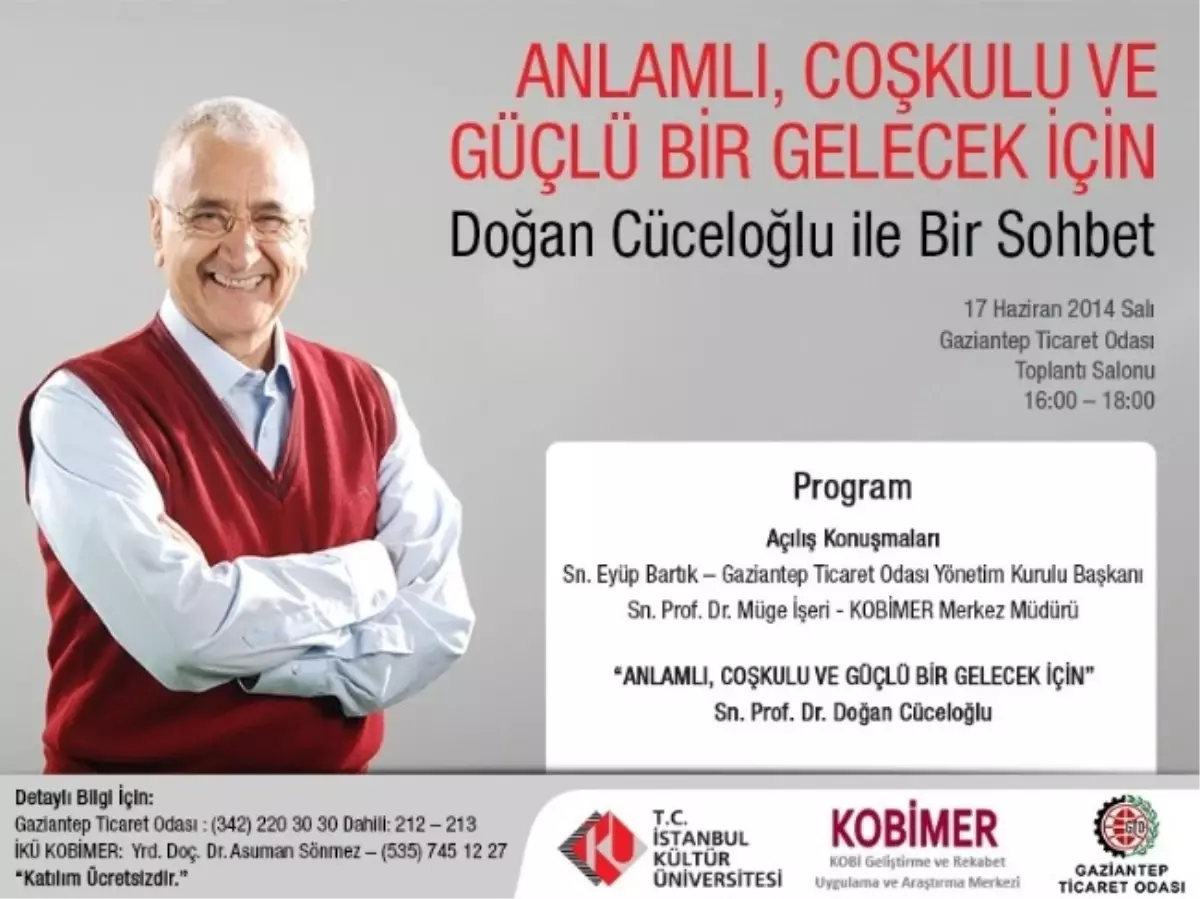 Gaziantepliler "Güçlü Bir Gelecek İçin" Cüceloğlu ile Buluşuyor