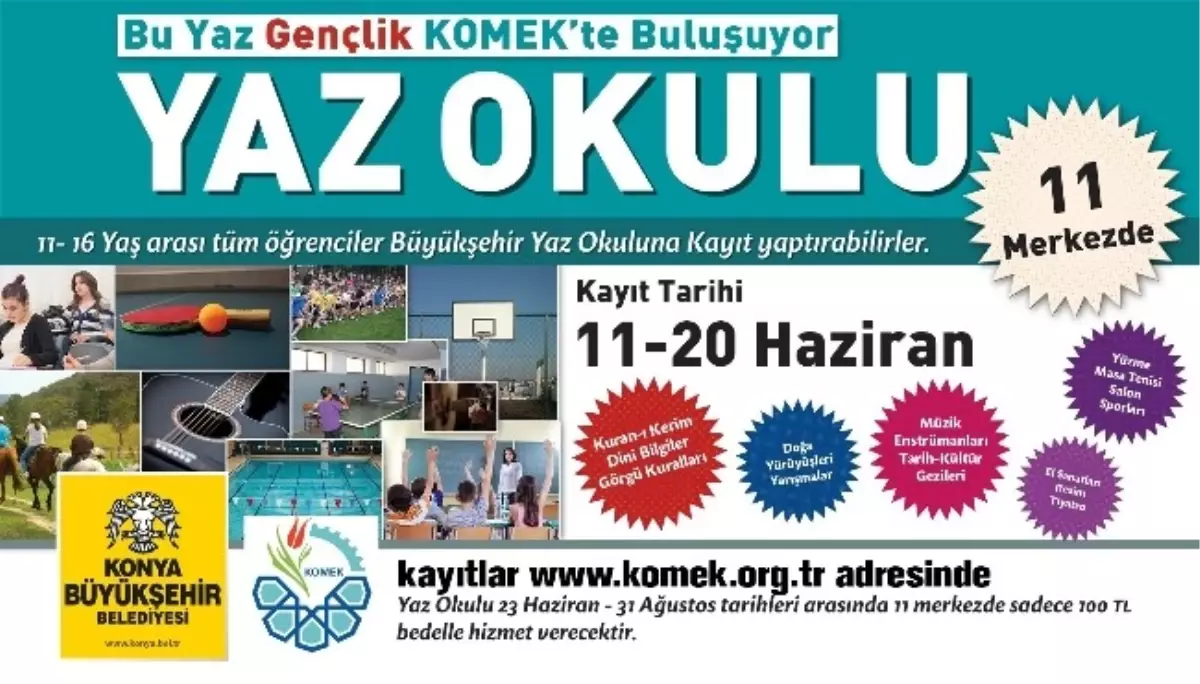 Komek Yaz Okulu Kayıtları 20 Haziran\'da Sona Erecek