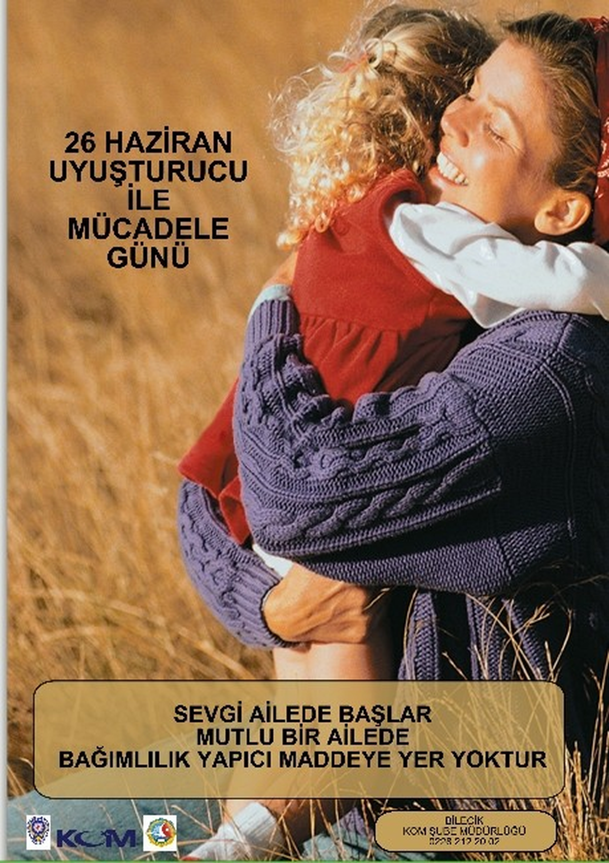 Bilecik Emniyetinden "Dünya Uyuşturucu Kullanımı ve Kaçakçılığı ile Mücadele Günü" Mesajı