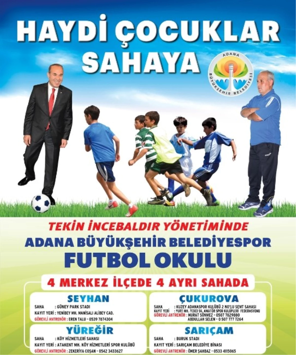 Büyükşehir Futbol Okulları Açılıyor