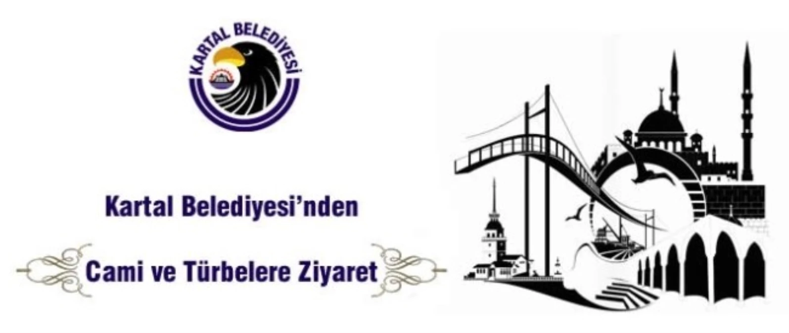 Kartal Belediyesi Cami ve Türbelere Gezi Düzenliyor