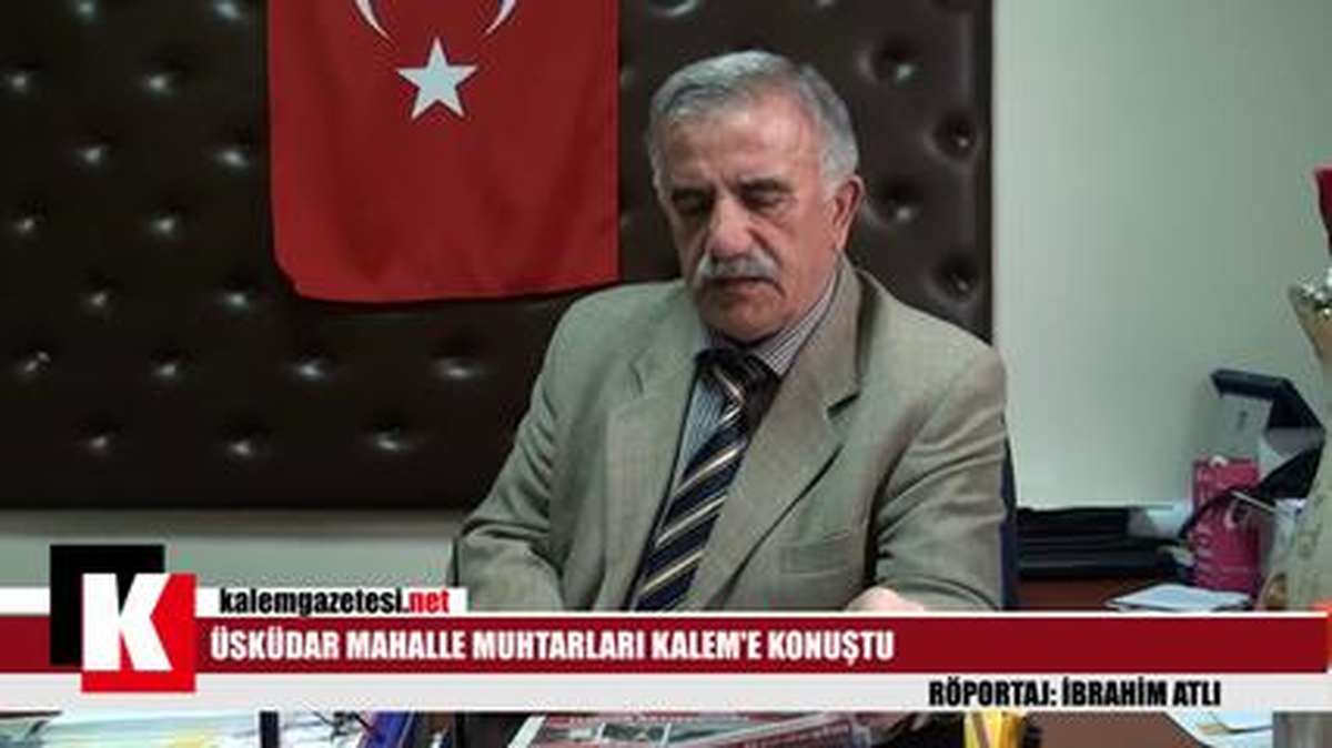 Murat Reis Mahallesi Muhtarı İsa Kökçü Kalem Gazetesi Röportajı