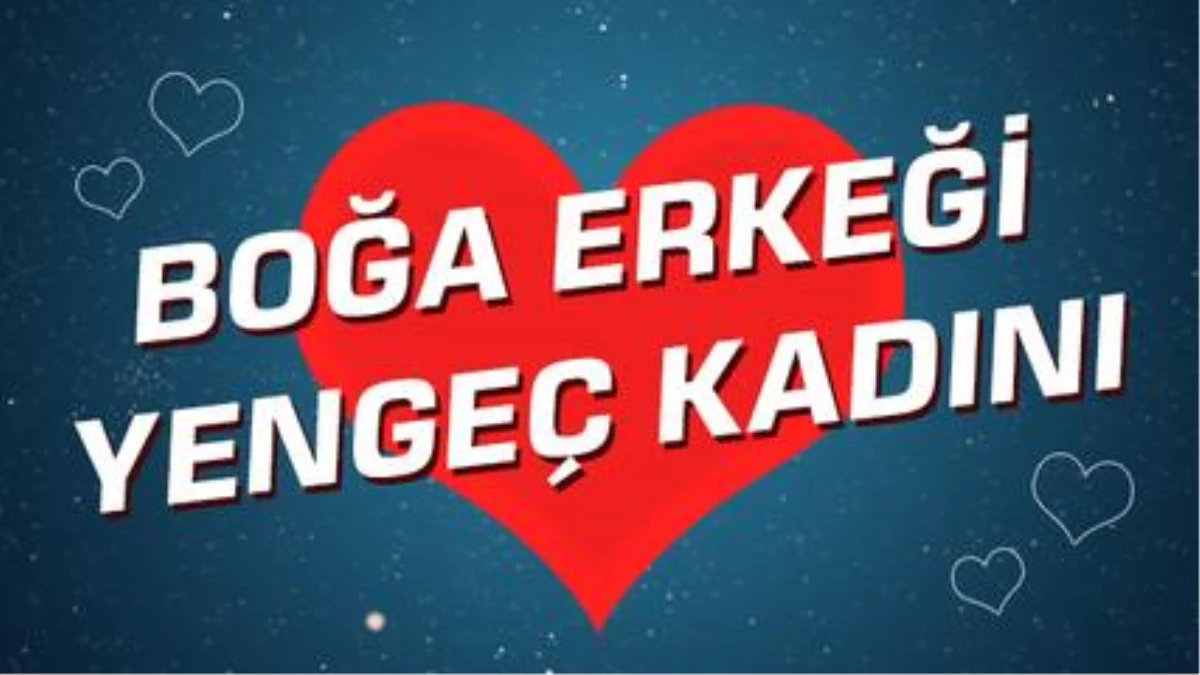 Yengeç Kadını - Boğa Erkeği Burç Uyumu