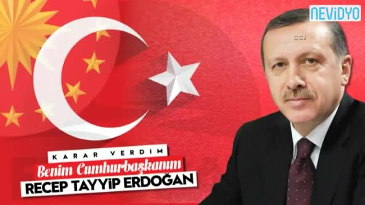 Benim Cumhurbaşkanım Erdoğan"