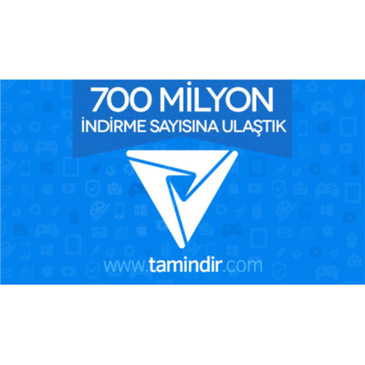 Tamindir 700 Milyon İndirme Sayısına Ulaştı