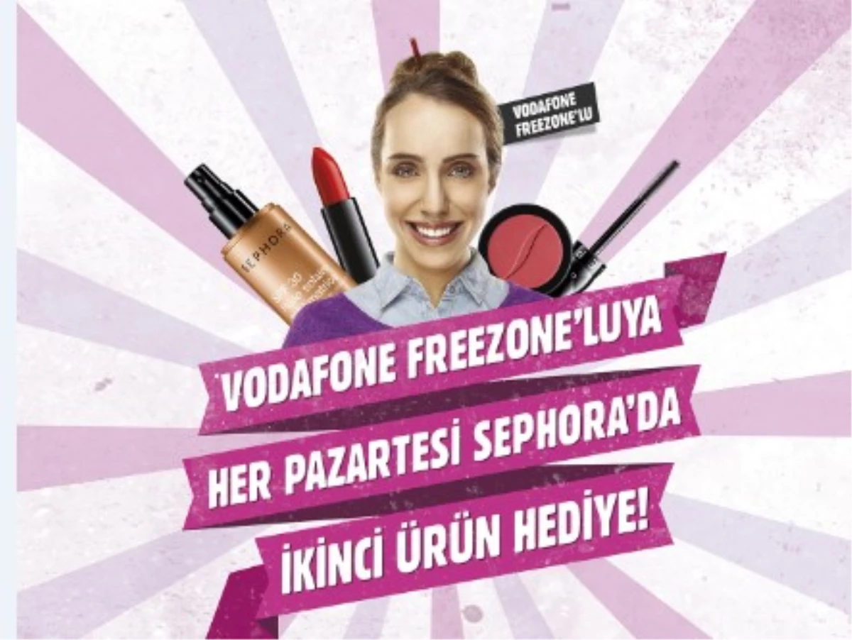 Vodafone FreeZone\'lular Her Pazartesi Sephora\'da