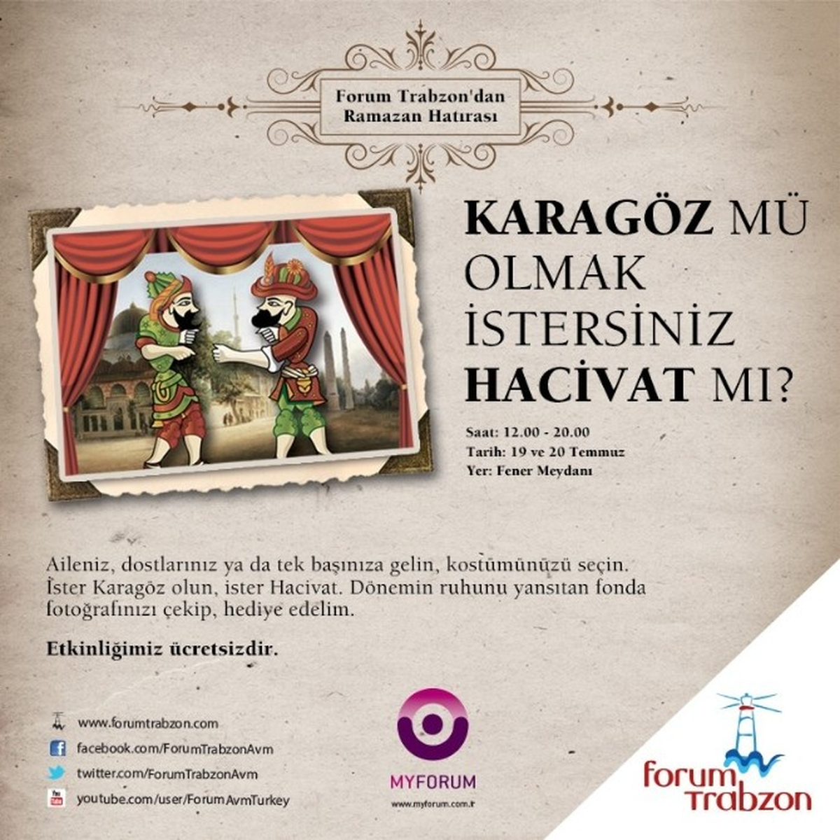 Karagöz-Hacivat Olmak İsteyenler, Forum Trabzon'a