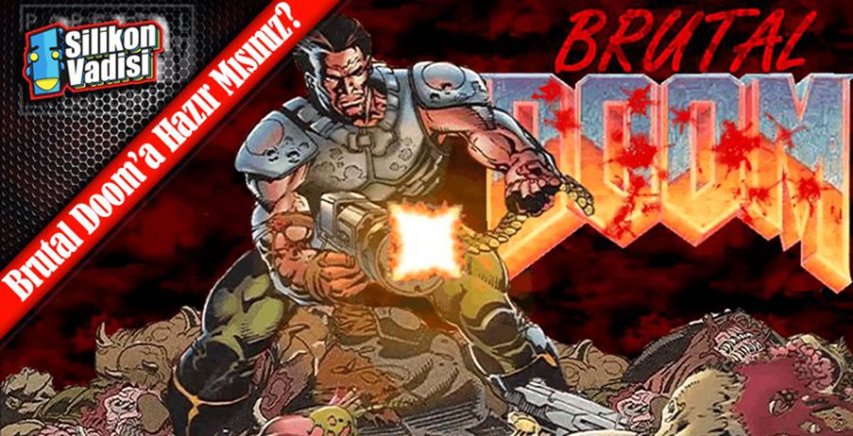 Efsanevi Oyun (Brutal)doom\'dan +15\'lik Video!