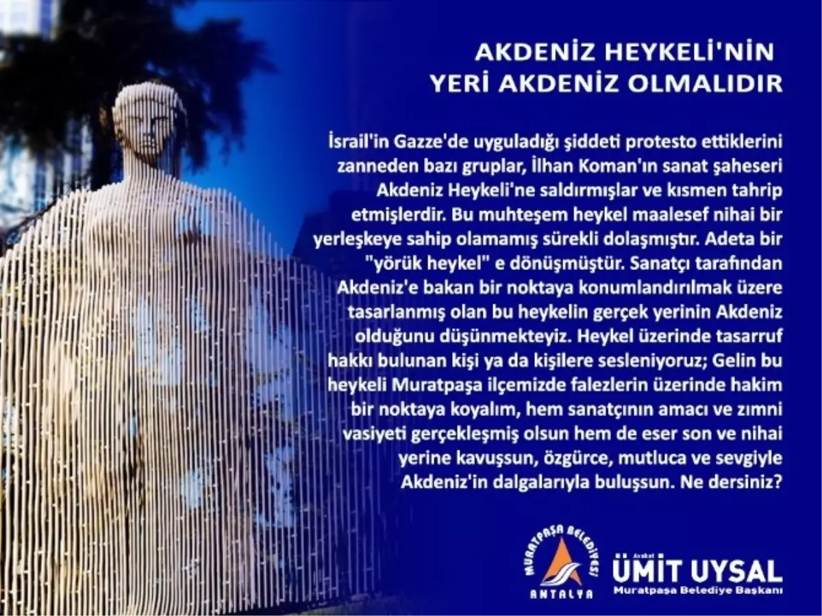 "Akdeniz Heykeli\'nin Yeri Akdeniz Olmalıdır"