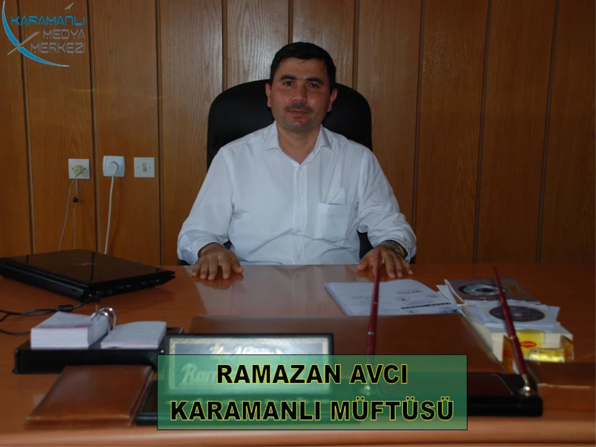 Karamanlı Müftüsü Avcı Açıklaması