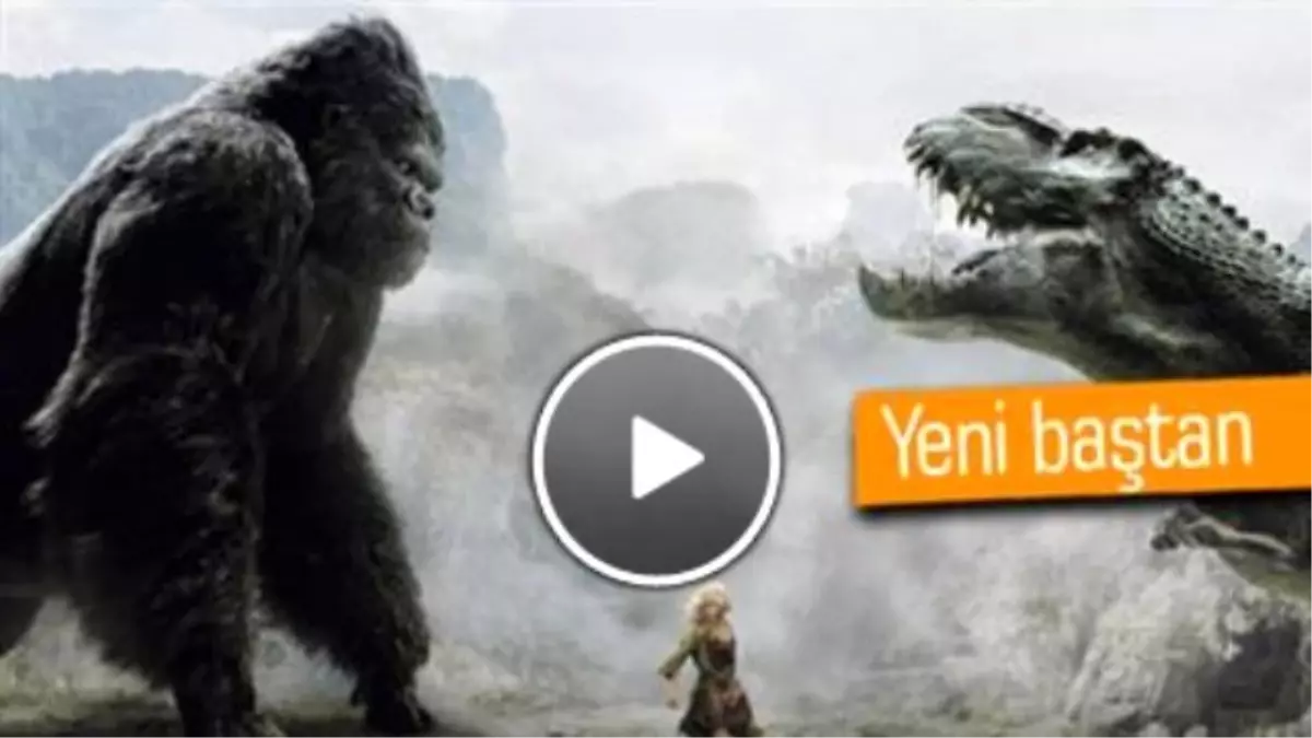 Sırada Yeni King Kong Var