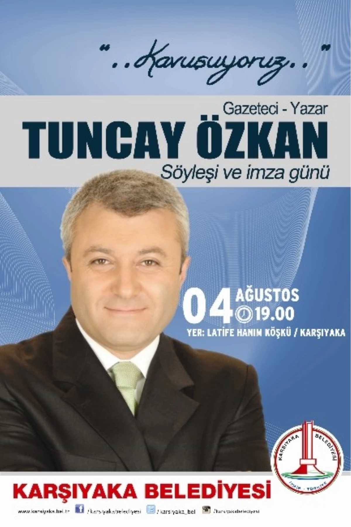 Tuncay Özkan Karşıyaka\'da