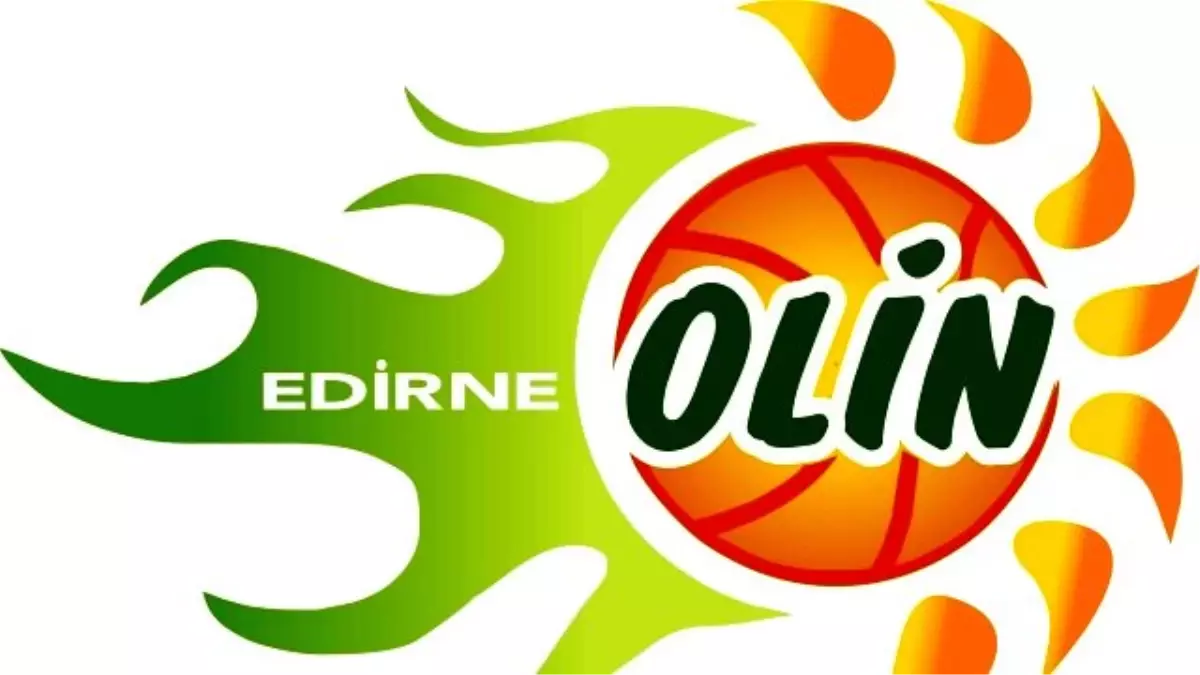 Olin Edirne\'nin Adı ve Renkleri Değişti