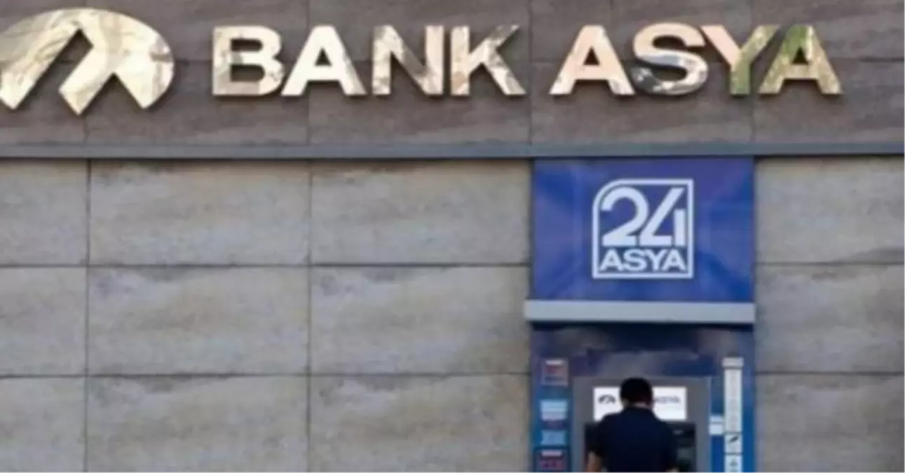 Asya Katılım Bankası: Yasal Haklarımızı Kullanacağız