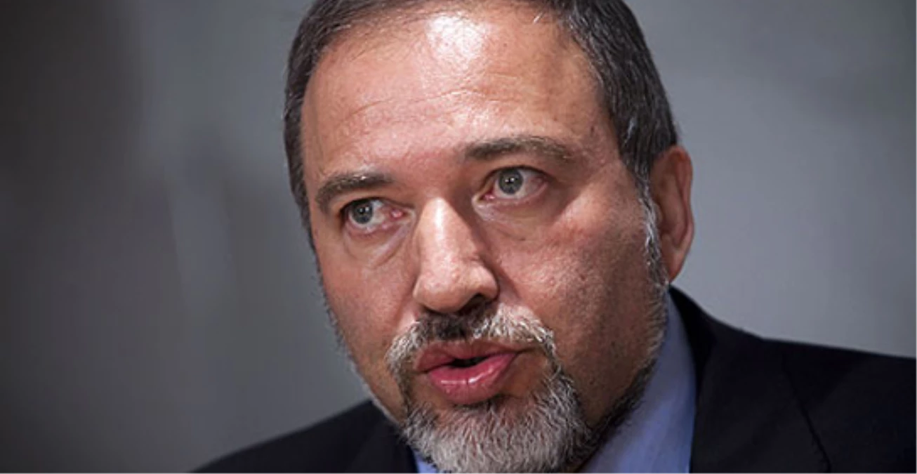 İsrail Dışişleri Bakanı Lıeberman: "Seçimden Sonra Erdoğan\'ın Hakaretlerine Karşı Sessiz...