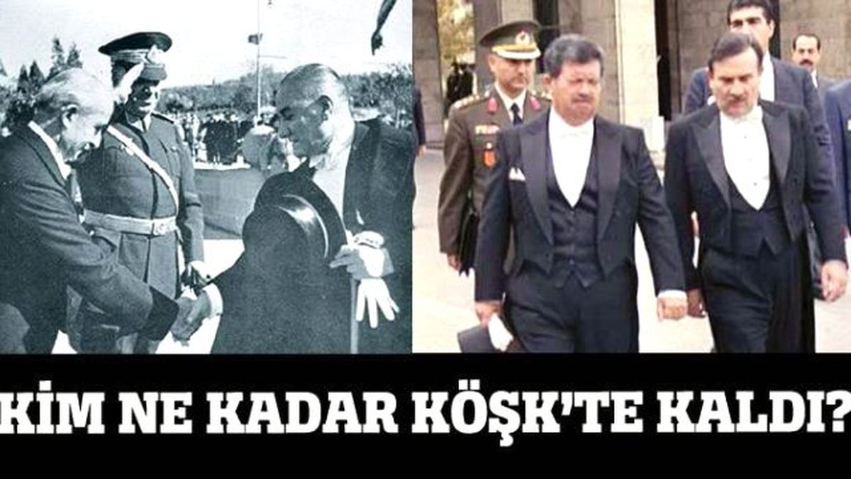 Kim Ne Kadar Köşk\'te Kaldı?