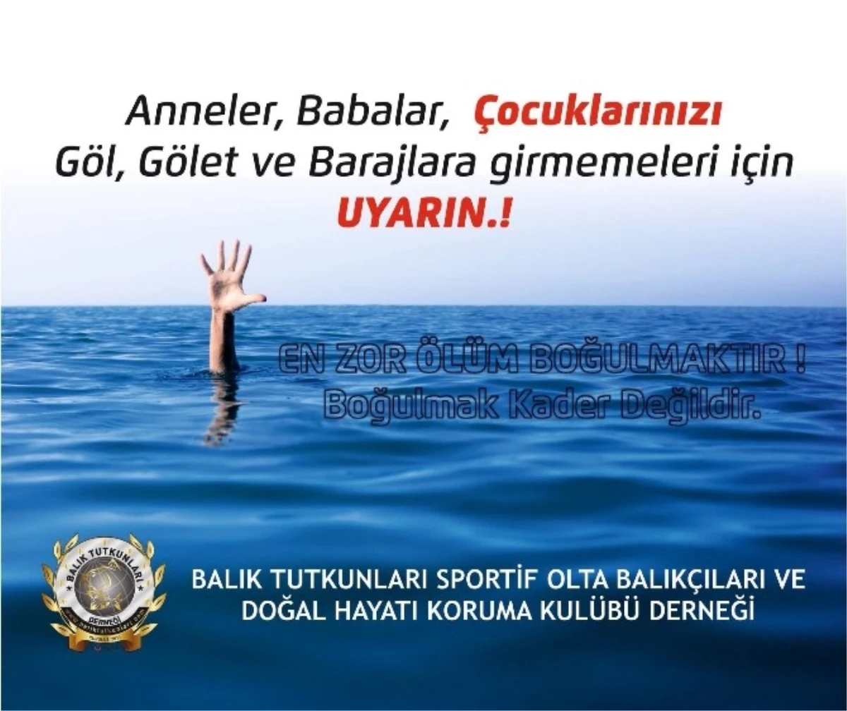 Sakarya Balık Tutkunları Derneği, Boğulma Vakaları ile İlgili Bir Basın Açıklaması Yayımladı