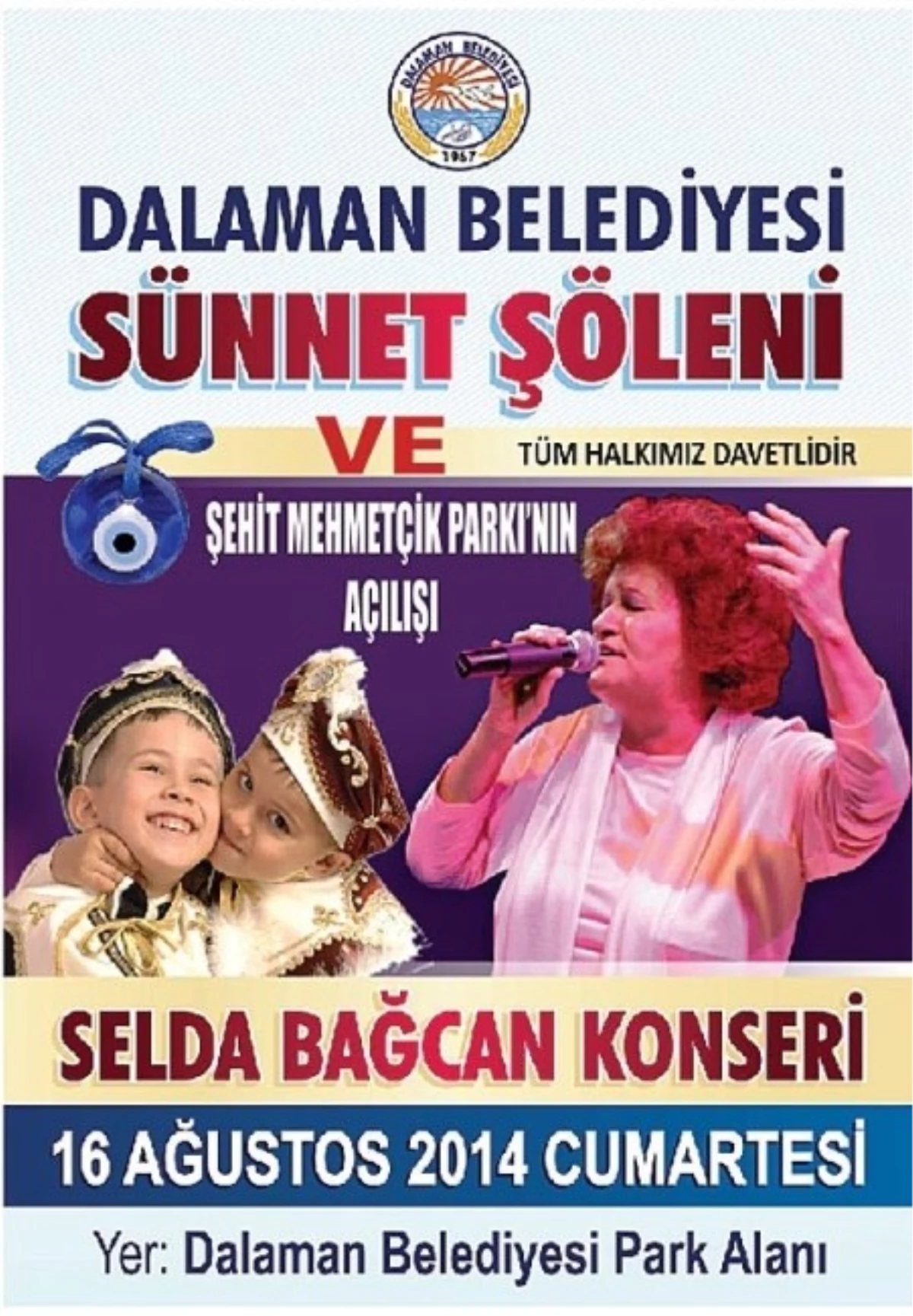 Dalaman Belediyesi Sünnet Şöleninde Selda Bağcan Rüzgarı Esecek