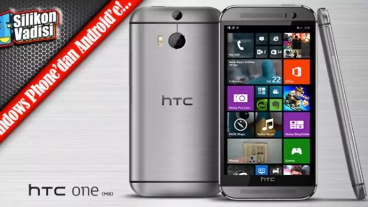 Wp 8.1\'li Htc One M8, Android Olur Mu?