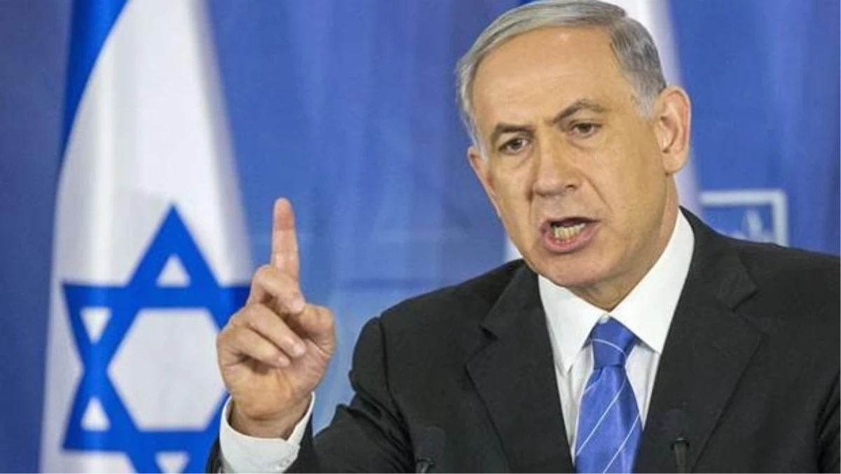 Netanyahu: Katar, Türkiye ve İran Hamas\'la Beraber