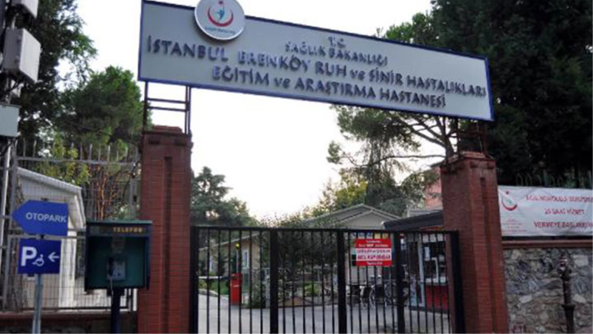 Erenköy Ruh ve Sinir Hastalıkları Hastanesi\'nden İki Tutuklu Firar Etti