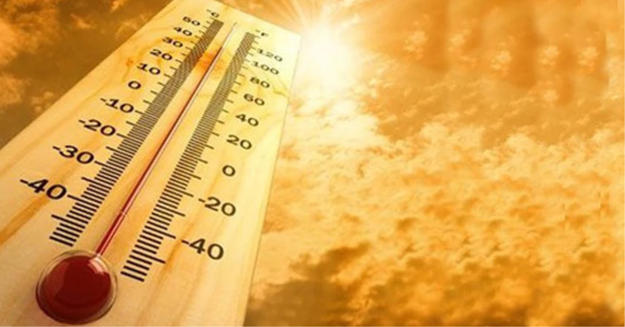 Meteoroloji Uyardı: Sıcaklıklar Daha Da Artacak