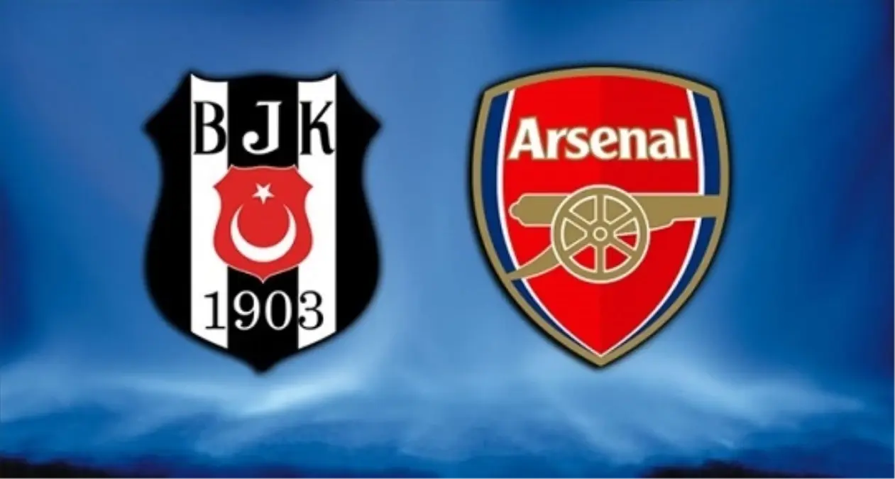 Beşiktaş\'ın Arsenal Kadrosu Belli Oldu