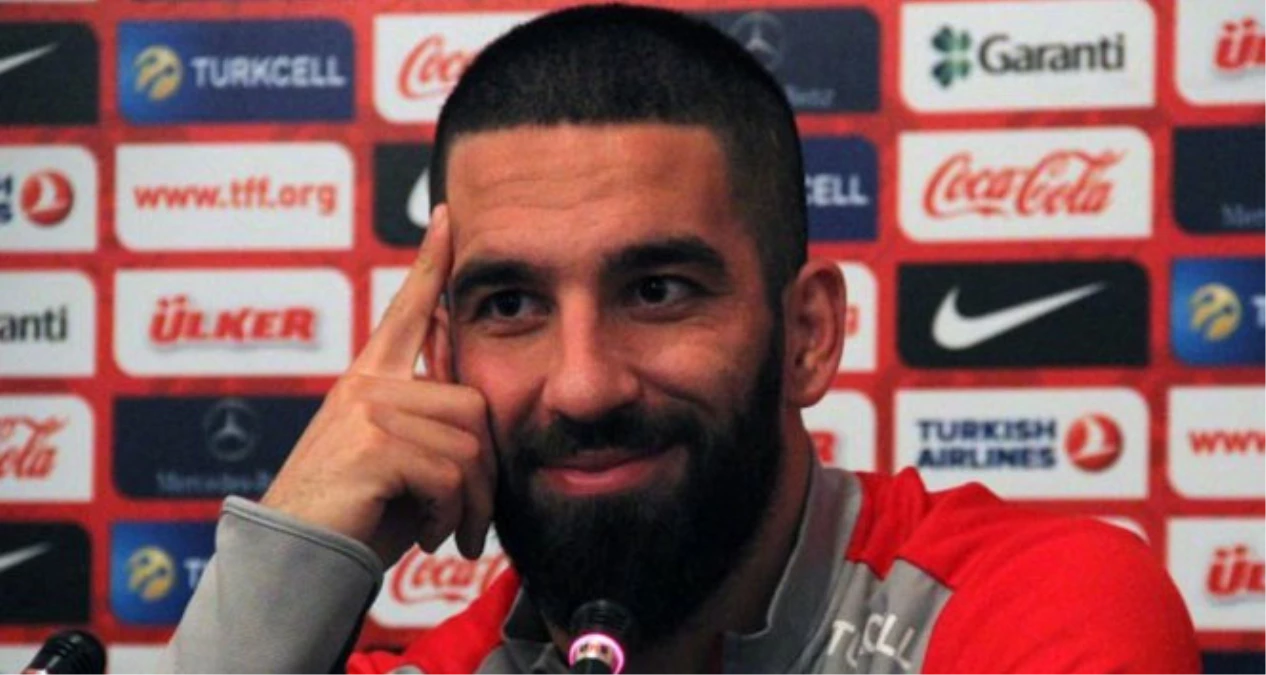 Arda Turan\'dan Çarpıcı Açıklamalar