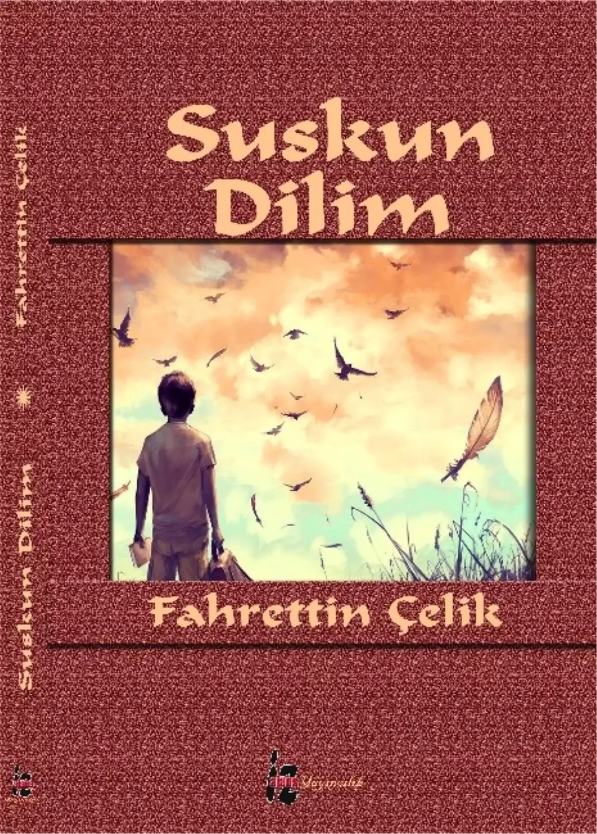 Çelik\'in Dördüncü Kitabı \'Suskun Dilim\' Okuyucuyla Buluşuyor