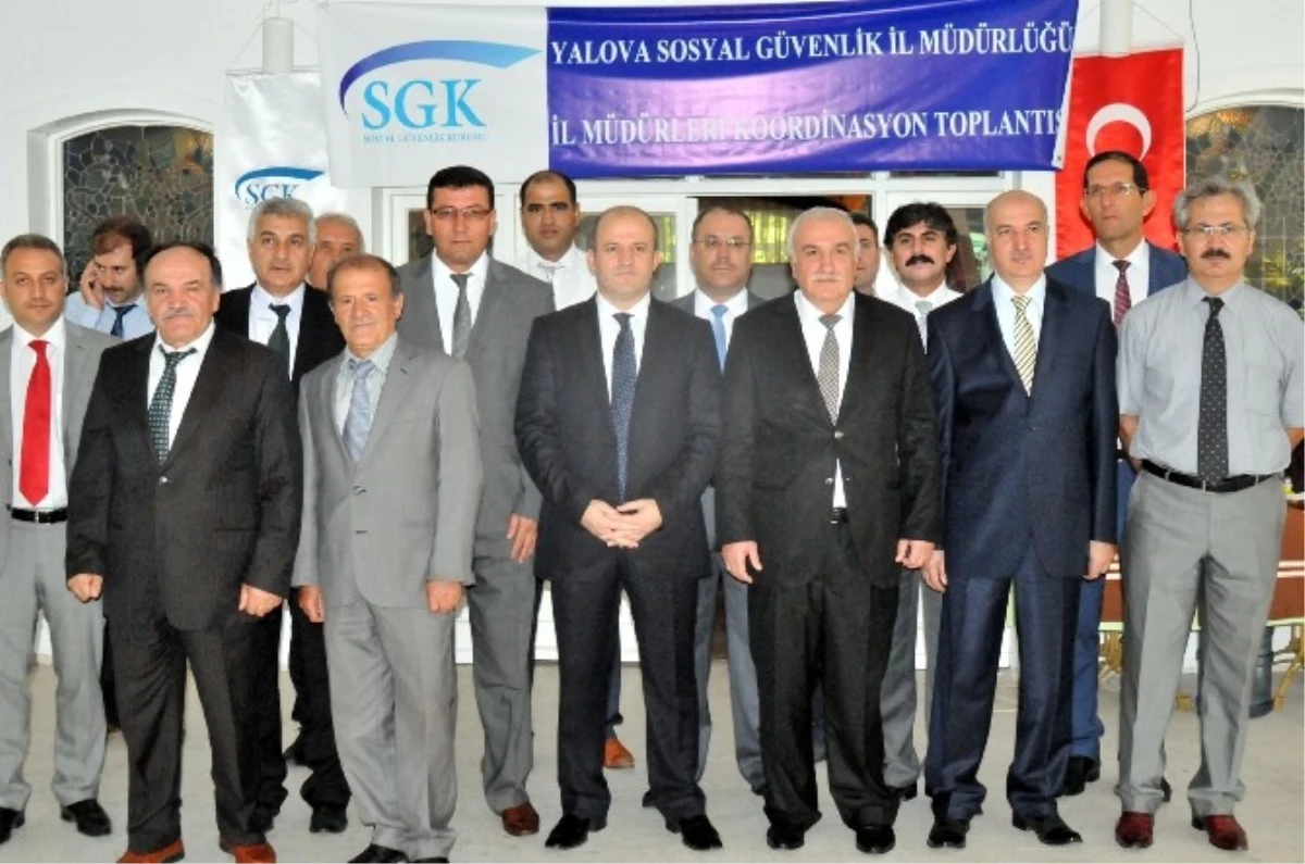 SGK Bölge Koordinasyon Toplantısı Yalova\'da Yapıldı