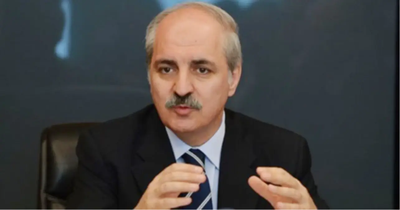 Başbakan Yardımcısı Kurtulmuş: Ana Eksen Korunarak Şekil Şartları Yerine Getiriliyor