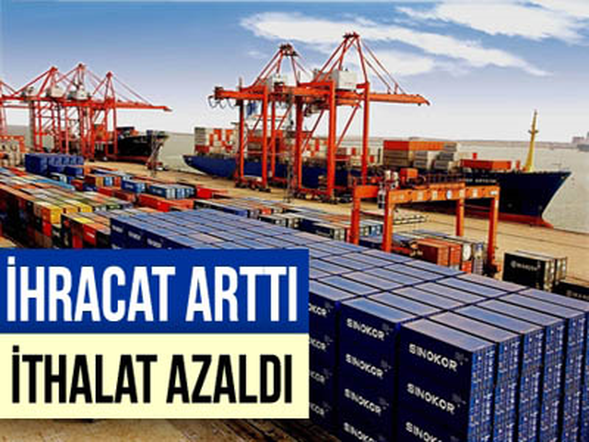 Temmuz\'da İhracat Arttı, İthalat Azaldı
