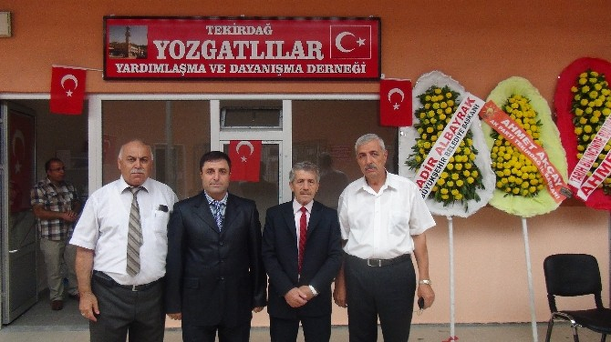 Tekirdağ Yozgatlılar Yardımlaşma ve Dayanışma Derneği Açıldı
