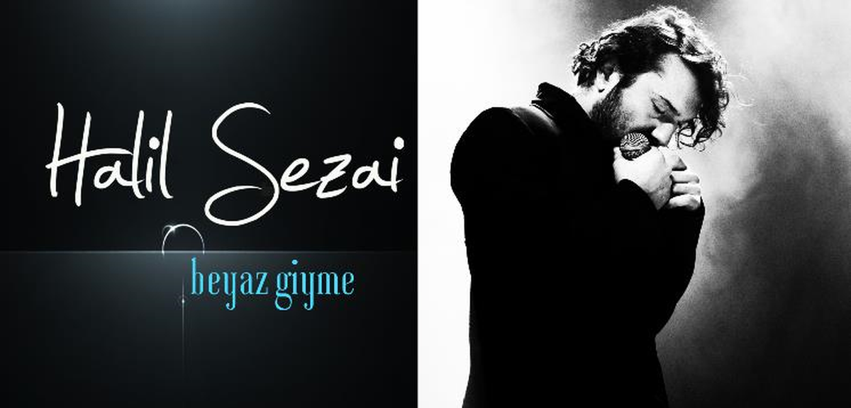 Halil Sezai "Beyaz Giyme" Yayında