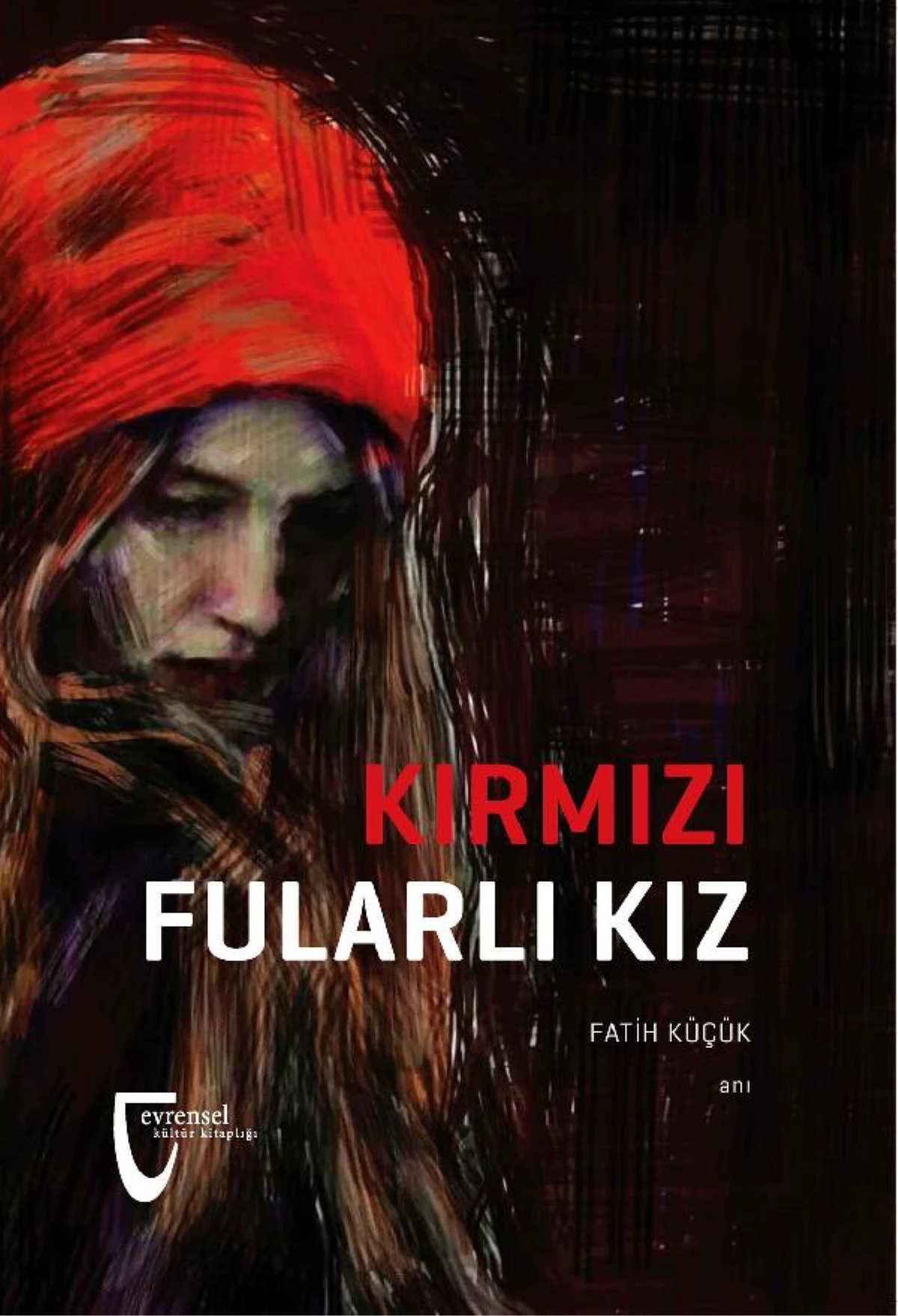 Kırmızı Fularlı Kız\' Kitabı Piyasada