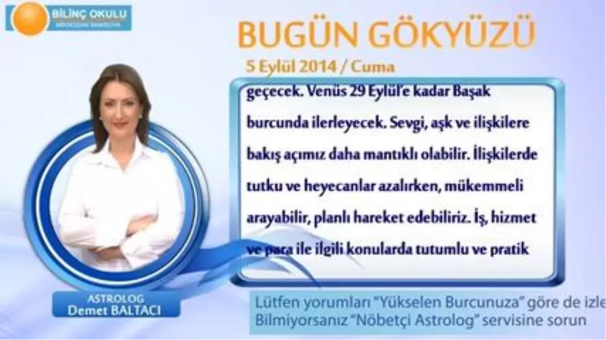 Kova Burcu, Günlük Astroloji Yorumu,5 Eylül 2014, Astrolog Demet Baltacı Bilinç Okulu