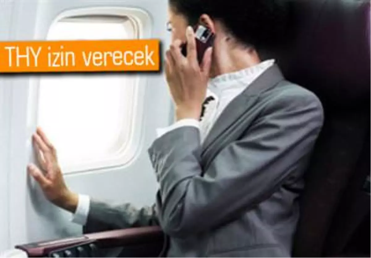 Uçak Yerdeyken Cep Telefonları Serbest Olacak