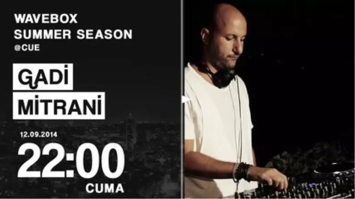 Wavebox | Gadi Mitrani (Friday, 12 September, 10: 00 Pm)