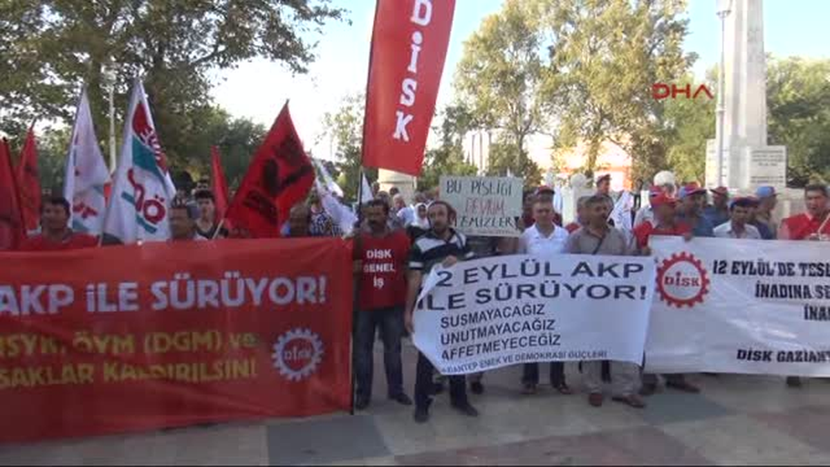 Gaziantep\'te, 12 Eylül Askeri Müdahalesinin Yıl Dönümünde Biraraya Gelen Çeşitli Sivil Toplum...