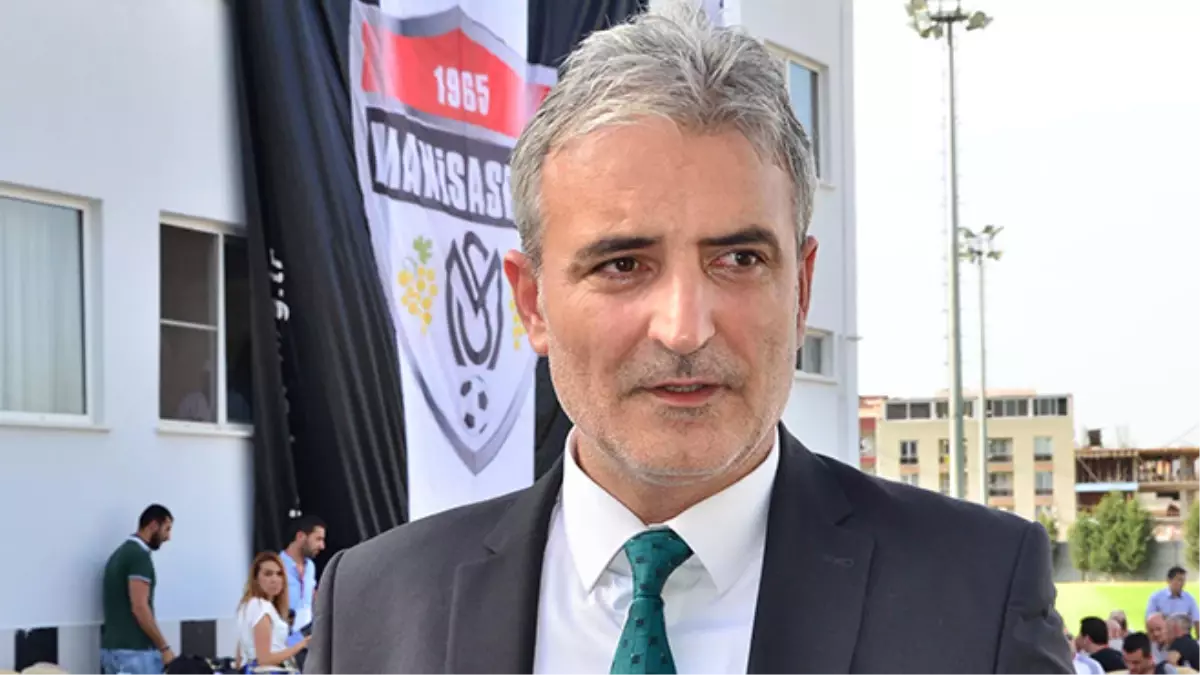 Manisaspor Başkanı: "Giden de Olur Gelen De"