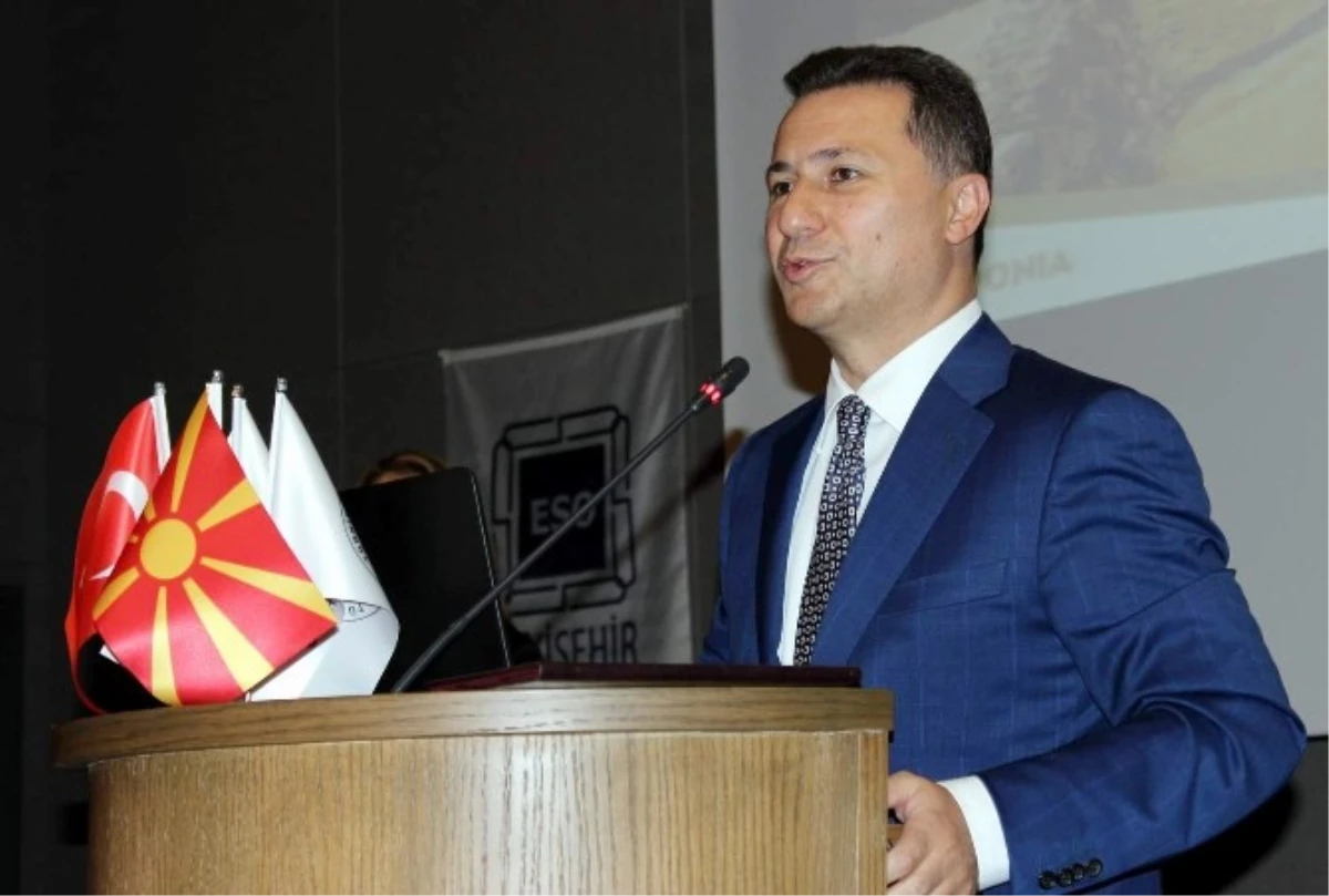 Makedonya Cumhuriyeti Başbakanı Gruevski Eskişehir\'de
