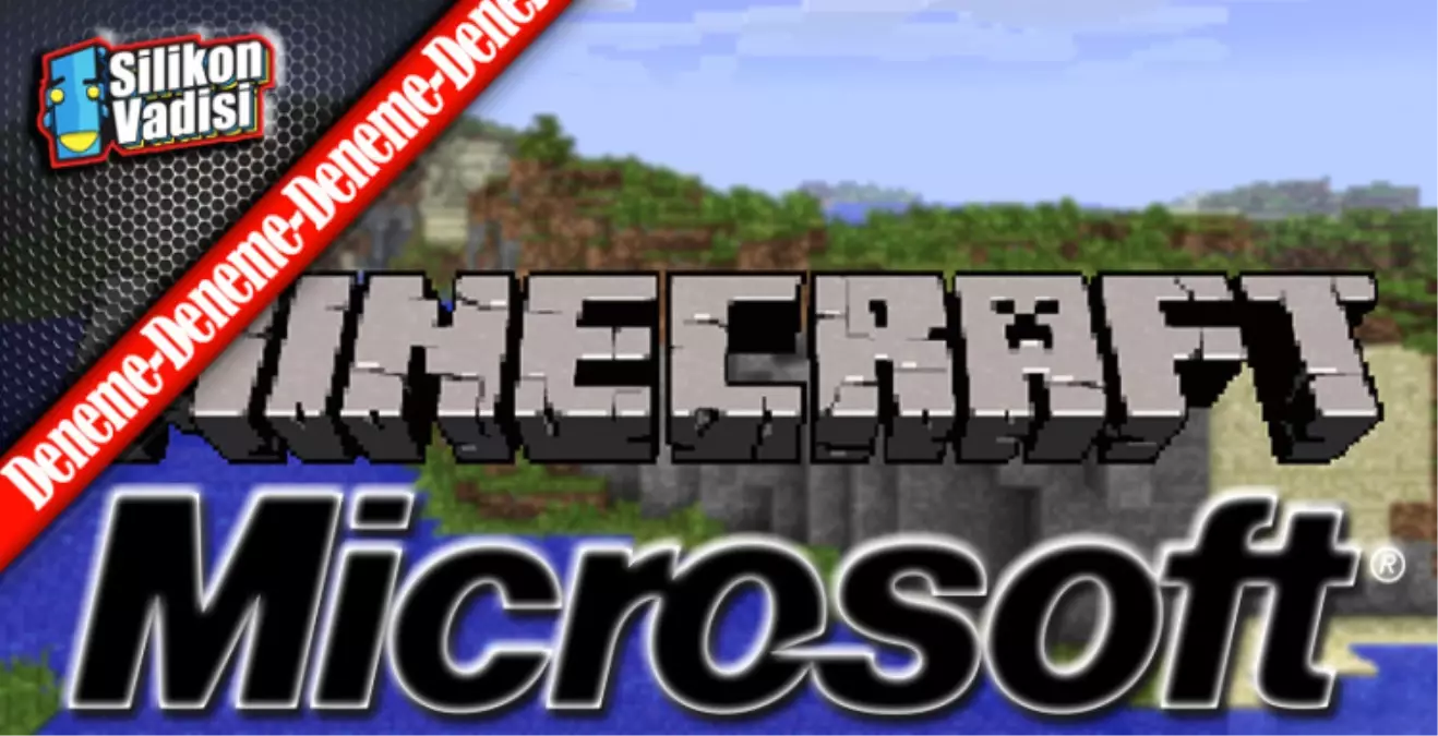 Minecraft\'ın Yapımcısı Artık Microsoft Bünyesinde!