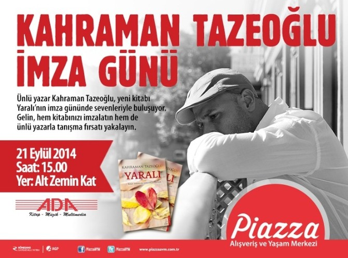 Kahraman Tazeoğlu Piazza\'da Okurlarıyla Buluşacak