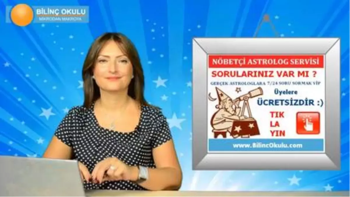 Değişime Hazır Mısınız ? Terazi Burcunda Yeniay, 24 Eylül 2014, Demet Baltacı