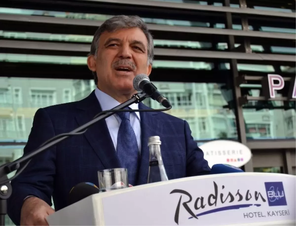 11. Cumhurbaşkanı Abdullah Gül Açıklaması